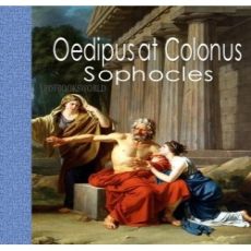 Oedipus at Colonus Oedipus at Colonus