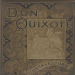 The History of Don Quixote, Volume 2, Complete by Miguel de Cervantes Saavedra